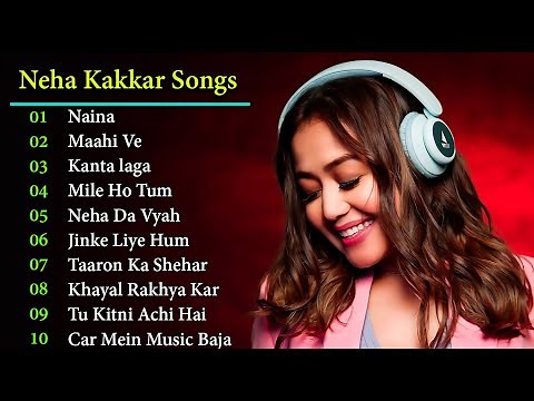 Best Of Neha Kakkar 2022 | Neha Kakkar | Bollywood Hits Songs 2022 | New Songs | Romantic Jukebox