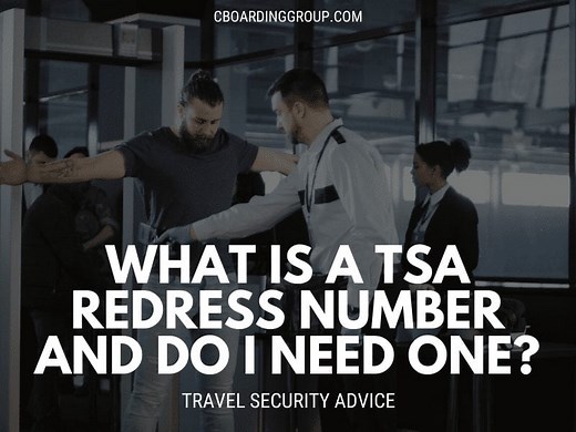 What is a redress number and do I need one? - C Boarding Group - Travel, Remote Work & Reviews