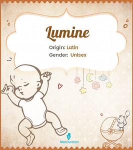 Lumine Name Meaning, Origin, History, And Popularity