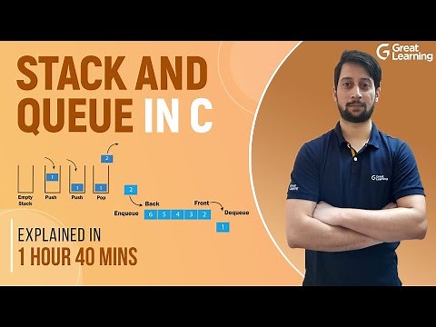 Stack and Queue in C | Implementation of Stack & Queue in C | Great Learning