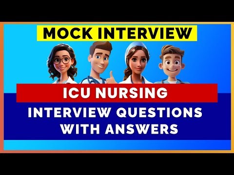 ICU NURSING INTERVIEW (MOCK) QUESTIONS WITH ANSWERS | MIHIRAA