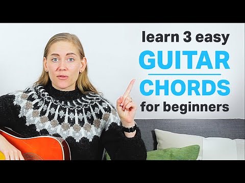 Learn 3 Easy Guitar Chords - A Lesson For Beginners