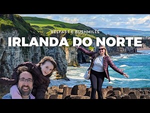 O QUE FAZER NA IRLANDA DO NORTE: BELFAST + CALÇADA DOS GIGANTES | Roteiro em 1 dia