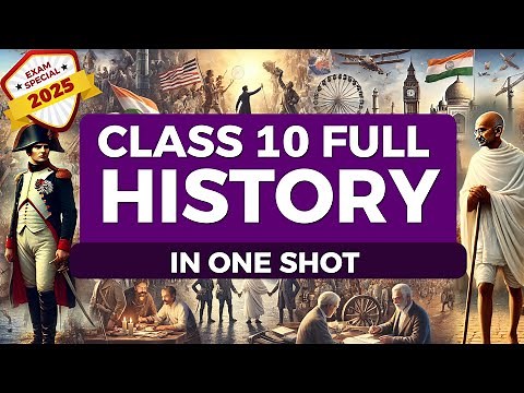 Class 10 History Full Syllabus in One Video | Fast Revision | Best for Board Exams