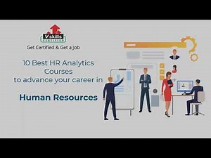 Top 10 Best HR Analytics online courses.