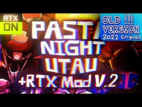 Pasta Night [ 2022 VERSION ] - FNF ( UTAU Cover )