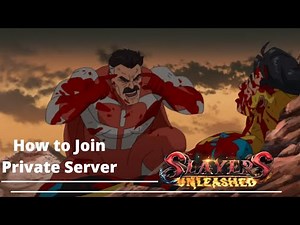 The Basics | How to join a Private Sever | Slayers Unleashed