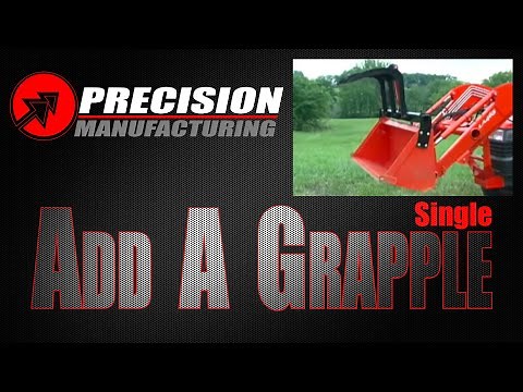 Single Add A Grapple | Precision Manufacturing INC