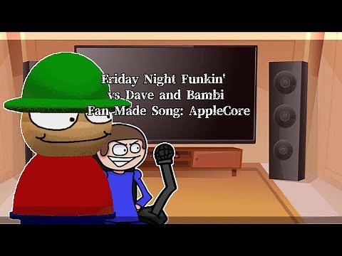 Friday Night Funkin' vs Dave and Bambi Fan Made Song: AppleCore (FNF Mod) (react)