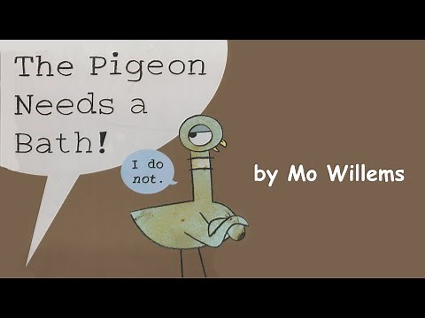 The Pigeon Needs a Bath! by Mo Willems | A Pigeon Read Aloud