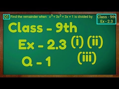 Class - 9th, Ex - 2.3, Q 1 (i), (ii),(iii) (POLYNOMIALS) Maths NCERT CBSE