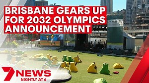 14K views · 38 reactions | There are live sites set up in Brisbane, and across Queensland today, as the clock ticks down to the all-important 2032 Olympics vote. Only 7NEWS has full coverage of tonight's announcement from Tokyo, live at 4pm on Channel 7 and 7plus. More: 7news.link/3kFwbG8 #7Olympics #7NEWS | 7NEWS Brisbane | Facebook