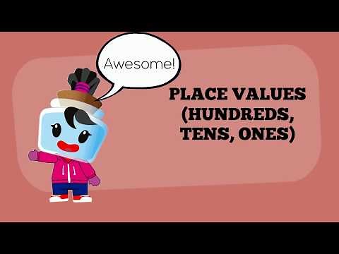 Place Values (Hundreds, Tens, Ones) - 2nd Grade Math (2.NBT.1)