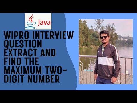 Wipro Interview Question | Extract and Find the Maximum Two-Digit Number