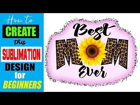 How to create a sublimation design for beginners