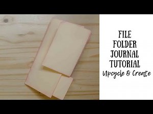File Folder Journal Tutorial | Upcycle & Create