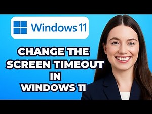How to Change the Screen Timeout in Windows 11 (Easy)