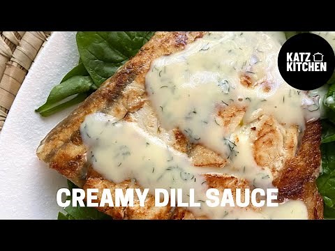 Creamy Dill Sauce Recipe - Perfect for Meat, Fish and Veggies!