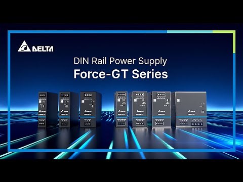 Delta DIN Rail Power Supply Force-GT Series Features Ultra-Slim and High Efficiency