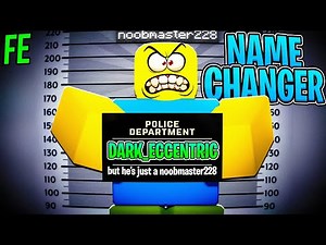 Roblox Fe Script Showcase: Fe Name Changer