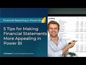 5 Tips for Making Financial Statements More Appealing In Power BI