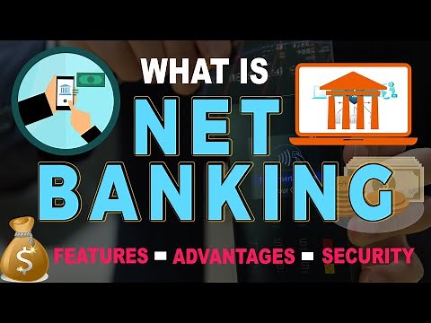What is Net Banking | Features, Advantages & Security of Net Banking | Online Banking