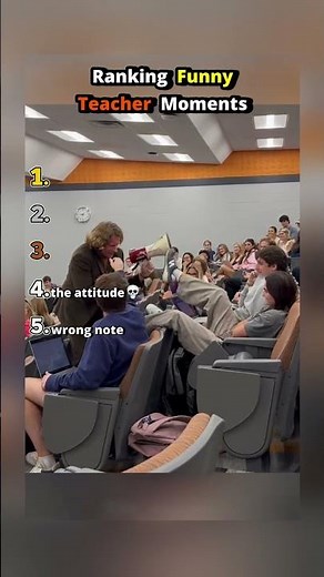 Ranking Funny Teacher Moments