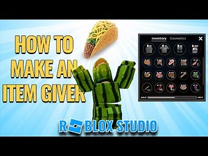 How to Make an Item Giver in Roblox Studio