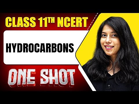 HYDROCARBONS - in 1 Shot || FULL Chapter Coverage (Concepts+PYQs) || Class 11th ORGANIC CHEMISTRY
