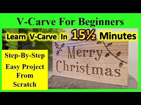 V-Carve For Beginners Complete Tutorial - How To Use v-carve Desktop Pro