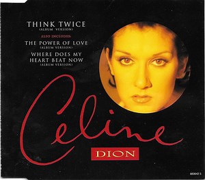 Celine Dion - Think Twice
