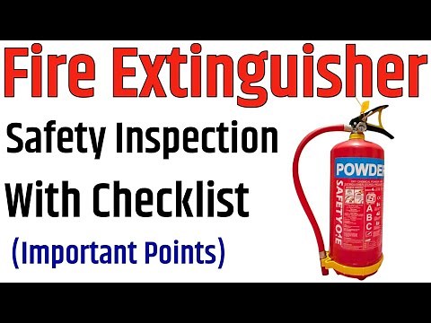 How To Inspect Fire Extinguishers | Fire Extinguisher Checklist