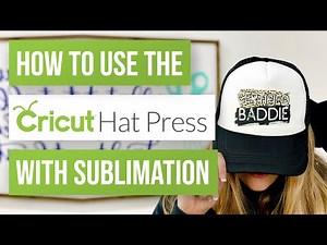 🧢 How to Use the Cricut Hat Press With Sublimation