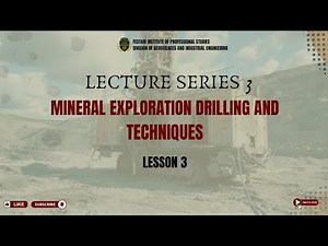 Reverse Circulation (RC) Drilling In Mineral Exploration | Lecture series 3 - Lesson 3
