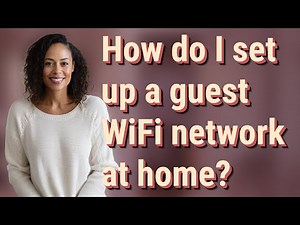 How do I set up a guest WiFi network at home?