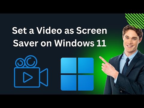 How to Set a Video as Screen Saver on Windows 11 (Easy Video Screensaver) | GearUpWindows Tutorial