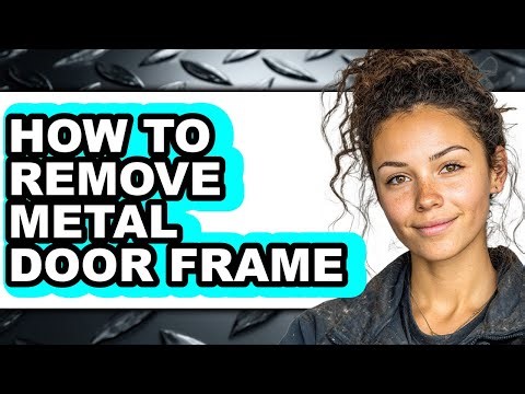 How to Remove Metal Door Frame (full Guide)