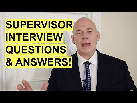 SUPERVISOR Interview Questions and ANSWERS! (How to PASS your Supervisor Interview!)
