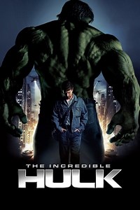 Stream The Incredible Hulk (2008): Find it on Netflix, Prime Video, Hulu & more