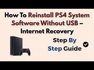 How To Reinstall PS4 System Software Without USB – Internet Recovery