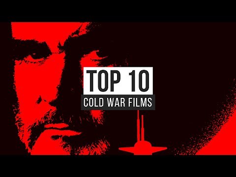 Top 10 Cold War Films