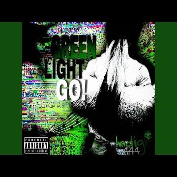 GREEN LIGHT GO!