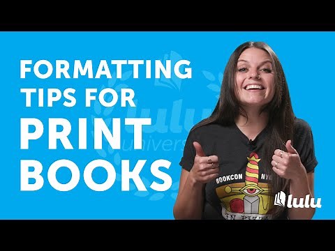 Formatting Tips for Print Books