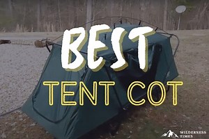 The 7 Best Cot Tents for Camping in 2025 (Buyers Guide)