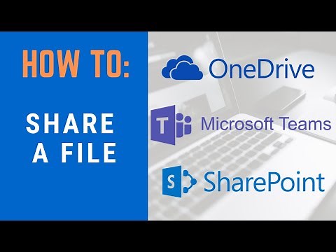 Microsoft 365: Share a File Using OneDrive, Teams, or SharePoint