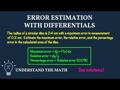 Example: Estimating Error in Application Problems | Calculus 1