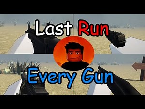 All new guns In Last Run - Roblox