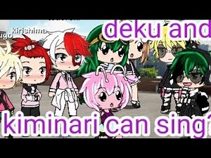Deku and kiminari can sing macarena?!//me the trash can//