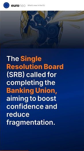 SRB Calls for Banking Union Completion #Shorts