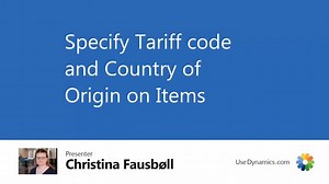 Specify Tariff code and Country of Origin on Items
